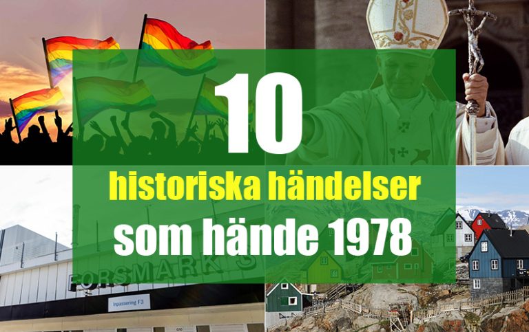 10 historiska händelser som hände 1978