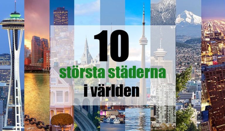 10 största städerna i världen