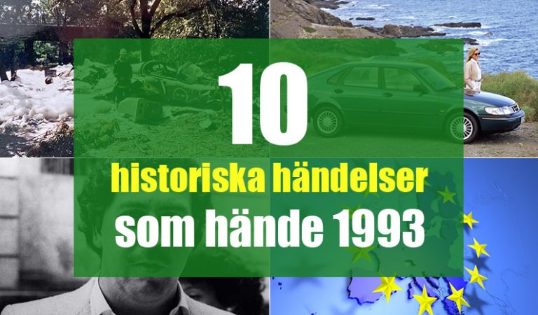 10 historiska händelser som hände 1993