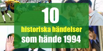 10 historiska händelser som hände 1994